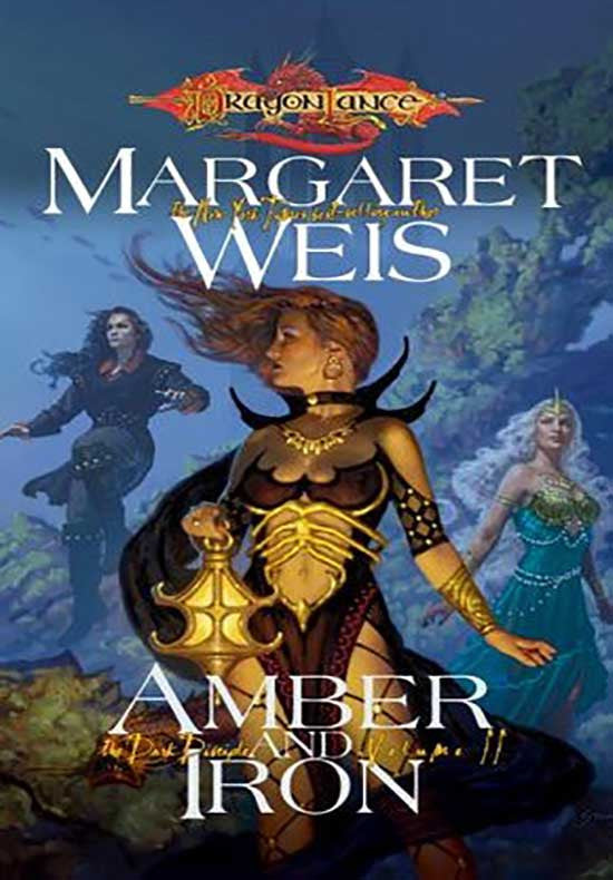 Amber and Iron (Dragonlance Dark Disciple, Vol. 2)