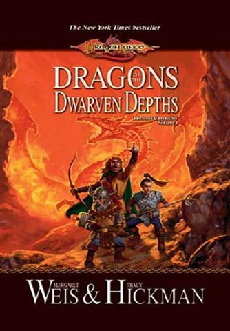Dragons of the Dwarven Depths (Dragonlance Lost Chronicles, Vol. 1)
