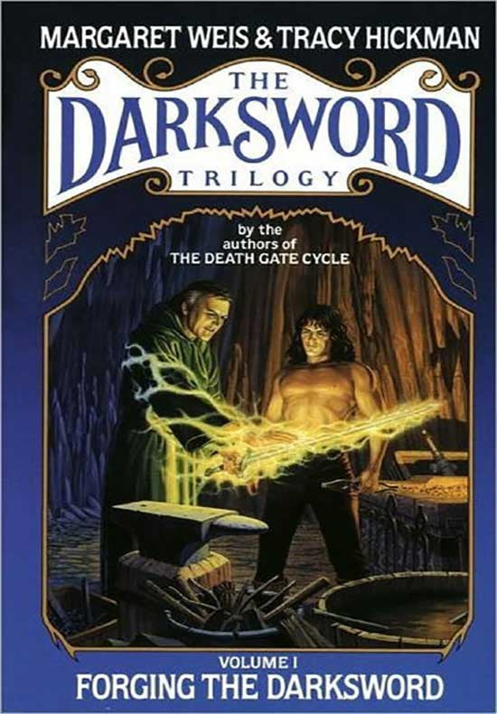 Forging the Darksword (The Darksword Series, Vol. 1)